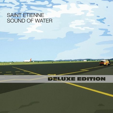 Saint Etienne: Sound Of Water (Deluxe-Edition), 2 CDs