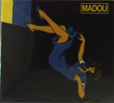 Jaune Toujours: Madou/Madouce, CD