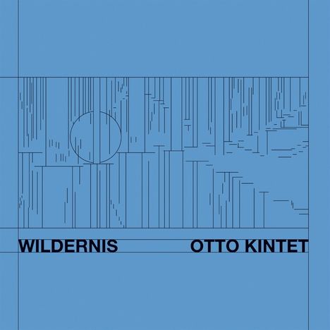 Otto Kintet: Wildernis, LP