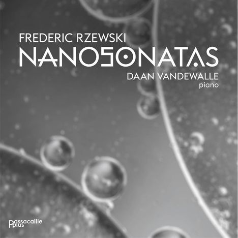 Frederic Rzewski (1938-2021): Nanosonaten, 2 CDs