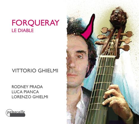 Vittorio Ghielmi - Forqueray Le Diable, CD