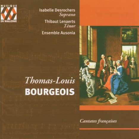 Thomas-Louis Bourgeois (1676-1750): Kantaten, CD