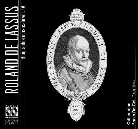 Orlando di Lasso (Lassus) (1532-1594): Biographie musicale Vol.4, CD