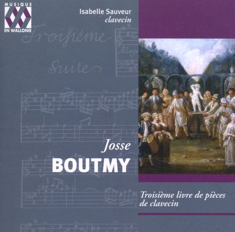 Josse Boutmy (1697-1779): Pieces de Clavecin (Lvire 3), CD
