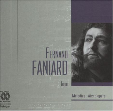 Fernand Faniard singt Arien &amp; Lieder, CD