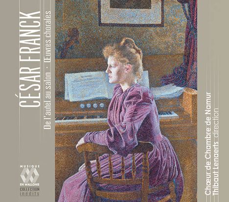 Cesar Franck (1822-1890): Chorwerke - "De l'Autel au Salon", CD