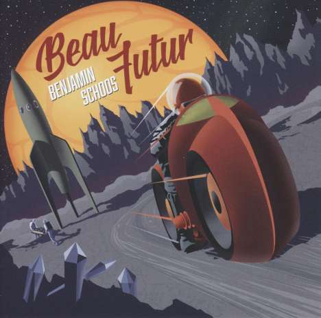 Benjamin Schoos: Beau Futur, LP