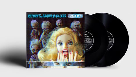 Sator: Return Of The Barbie-Q-Killers, 2 LPs