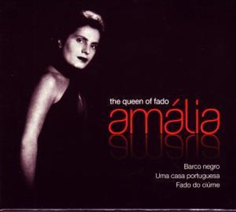 Amália Rodrigues: The Queen Of Fado, CD