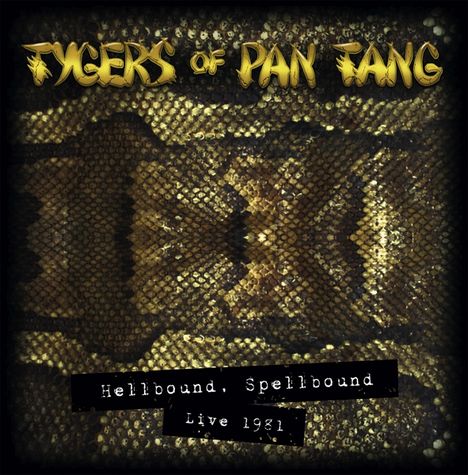 Tygers Of Pan Tang: Hellbound Spellbound '81 (180g) (Limited-Edition) (Gold Vinyl), 2 LPs
