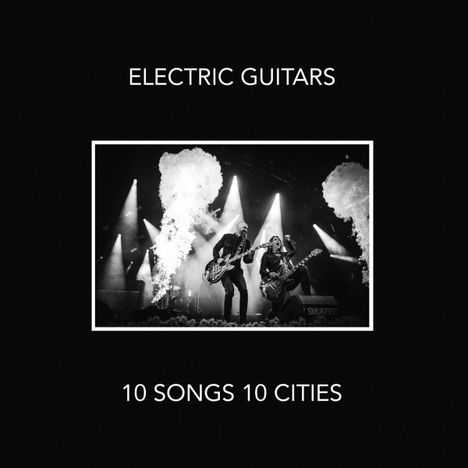 Electric Guitars: 10 Songs 10 Cities, LP