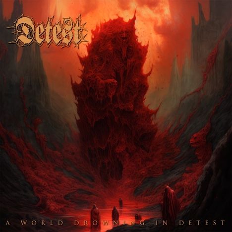 Detest: A World Drowning In Detest, CD