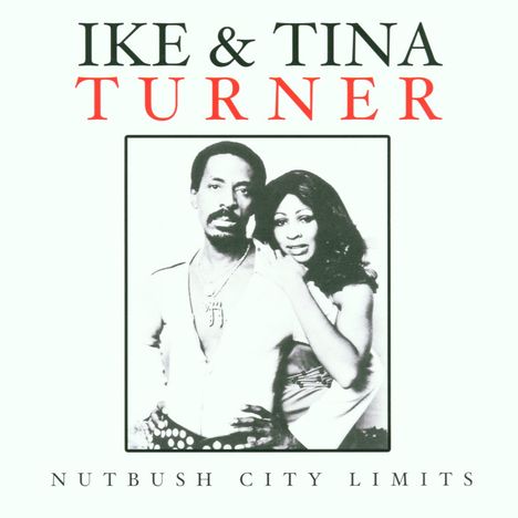 Ike &amp; Tina Turner: Nutbush City Limits, CD