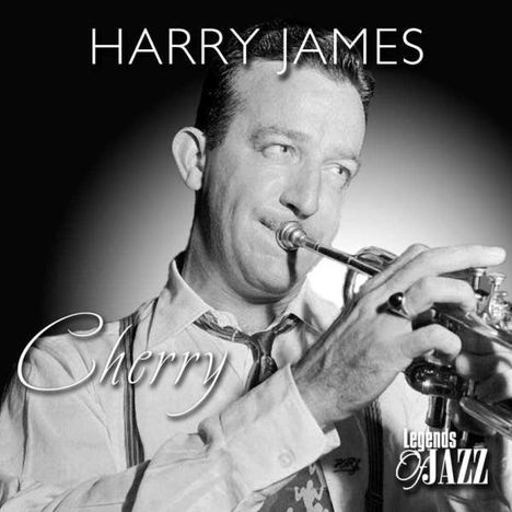 Harry James (1916-1983): Cherry, CD