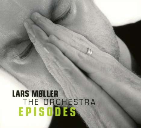 Lars Møller: The Orchestra: Episodes, CD