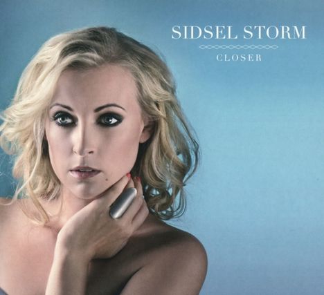 Sidsel Storm: Closer, CD