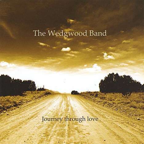 Wedgwood Band: Journey Through Love, CD