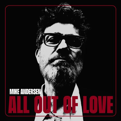 Mike Andersen: All Out Of Love, CD