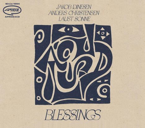 Jakob Dinesen, Anders Christensen &amp; Laust Sonne: Blessings, CD