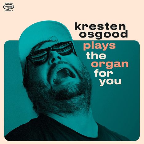 Kresten Osgood (geb. 1976): Plays The Organ For You, CD