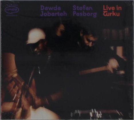 Dawda Jobarteh &amp; Stefan Pasborg: Live In Turku, CD