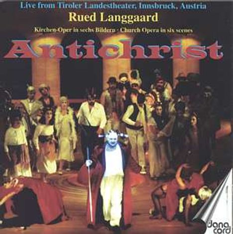 Rued Langgaard (1893-1952): Antichrist, 2 CDs