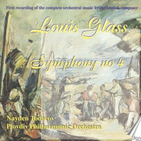 Louis Glass (1864-1936): Symphonie Nr.4, CD
