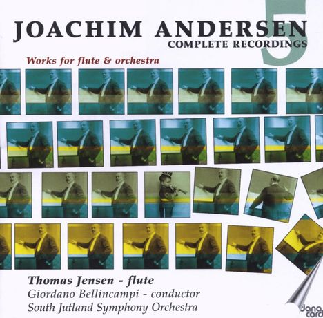Joachim Andersen (1847-1909): Werke für Flöte &amp; Orchester, CD