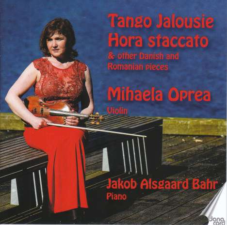 Mihaela Oprea - Tango Jalousie Hora staccato, CD