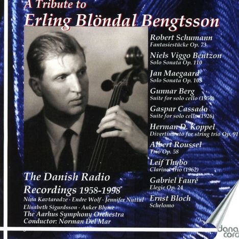 Erling Blöndal Bengtsson - A Tribute to Erling Blöndal Bengtsson, 2 CDs