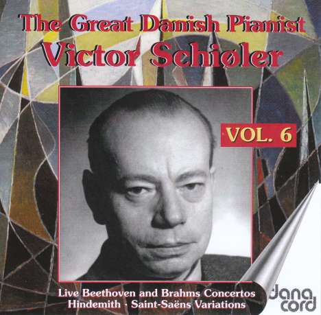 Victor Schiöler - The Great Danish Pianist Victor Schiöler Vol.6, 2 CDs