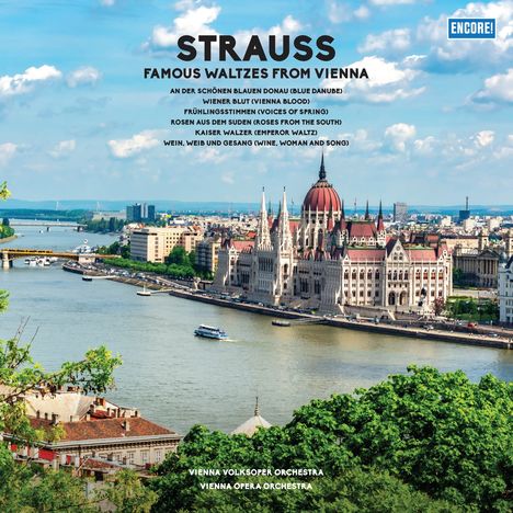 "STRAUSS. FAMOUS WALTZES FROM VIENNA. Ansicht der Donau und des Parlamentsgebäudes in Budapest an einem sonnigen Tag."