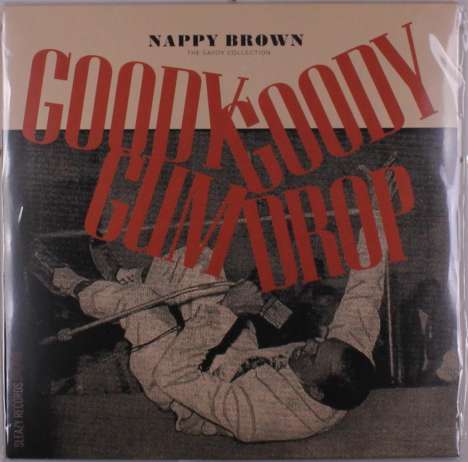 Nappy Brown: Goody Goody Gum Drop - The Savoy Collection, 1 LP und 1 Single 7"