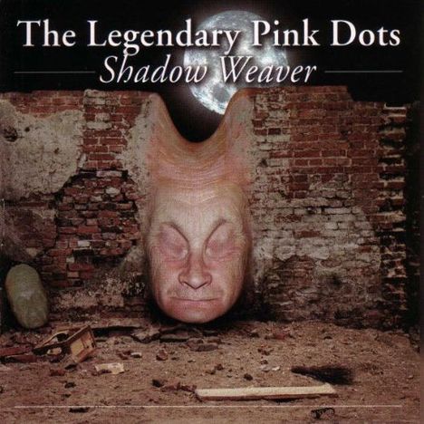 The Legendary Pink Dots: Shadow Weaver, CD