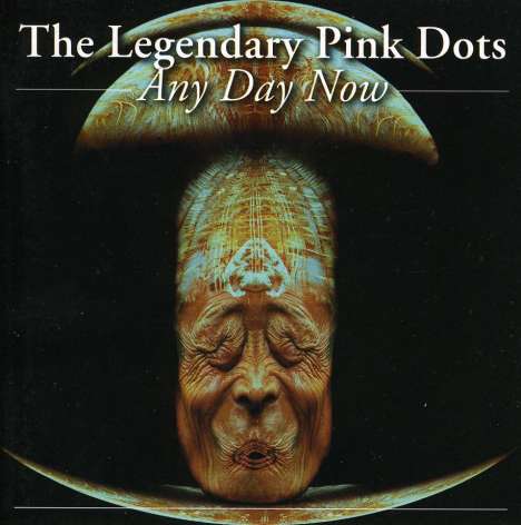 The Legendary Pink Dots: Any Day Now, CD