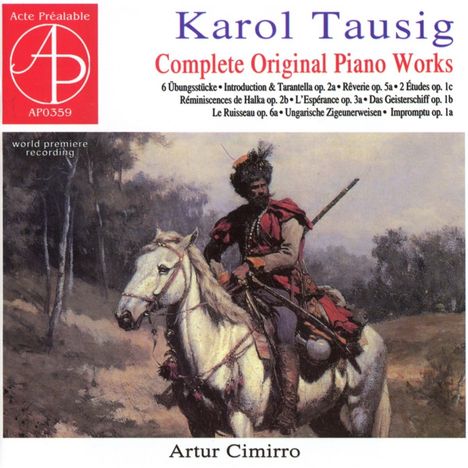 Carl Tausig (1841-1871): Sämtliche Klavierwerke, CD
