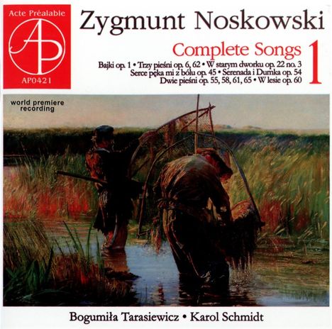 Zygmunt Noskowski (1846-1909): Sämtliche Lieder Vol.1, CD
