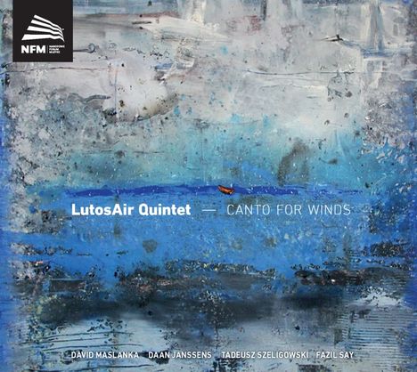 LutosAir Quintet - Canto for Winds, CD