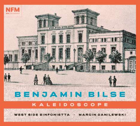Benjamin Bilse (1816-1902): Orchesterwerke - "Kaleidoscope", CD