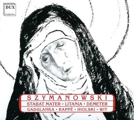 Karol Szymanowski (1882-1937): Stabat Mater op.53, CD