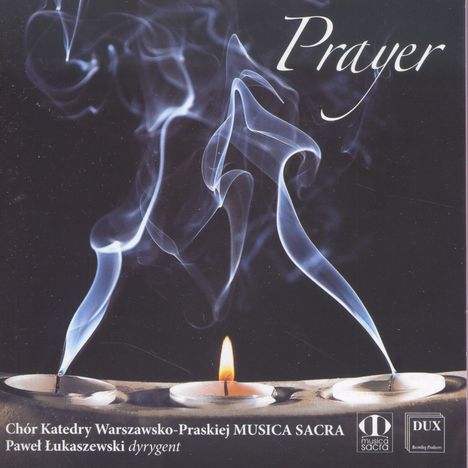 Musica Sacra Warsaw-Praga Cathedral Choir - Prayer, CD