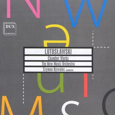 Witold Lutoslawski (1913-1994): Kammermusik, CD