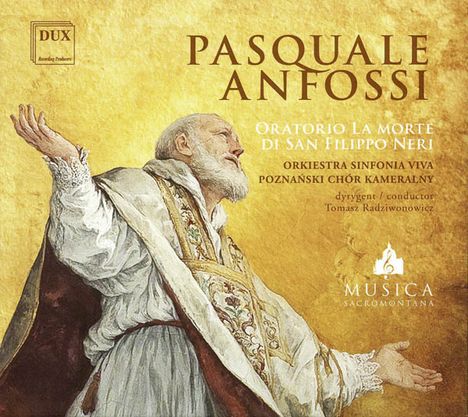 Pasquale Anfossi (1727-1797): Oratorio La Morte Di San Filippo Neri, 2 CDs