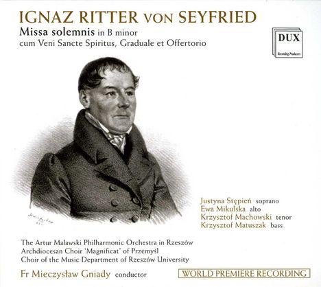 Ignaz Ritter von Seyfried (1776-1841): Missa solemnis h-moll, CD