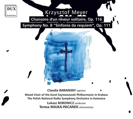 Krzysztof Meyer (geb. 1943): Symphonie Nr.8 für Chor &amp; Orchester "Sinfonia da requiem", CD