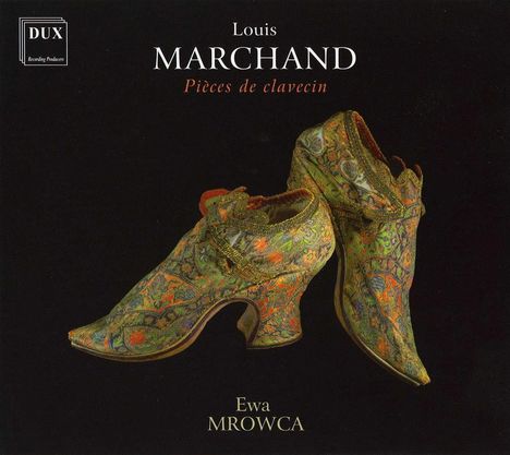 Louis Marchand (1669-1732): Pieces de Clavecin, CD