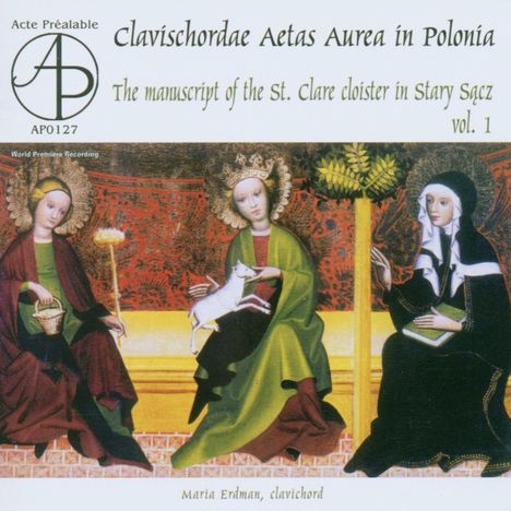The Manuscript of the St.Clare Cloister Stary Sacz Vol.1, CD