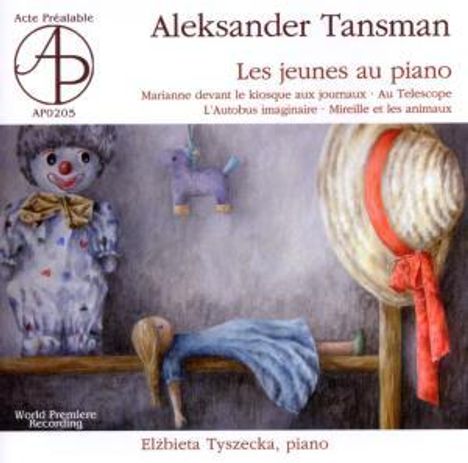 Alexandre Tansman (1897-1986): Klavierwerke für Kinder, CD