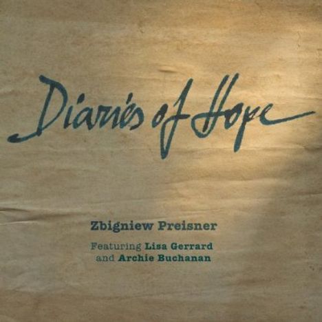 Zbigniew Preisner (geb. 1955): Diaries of Hope, CD
