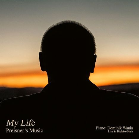Zbigniew Preisner (geb. 1955): My Life - Preisner's Music, 2 LPs
